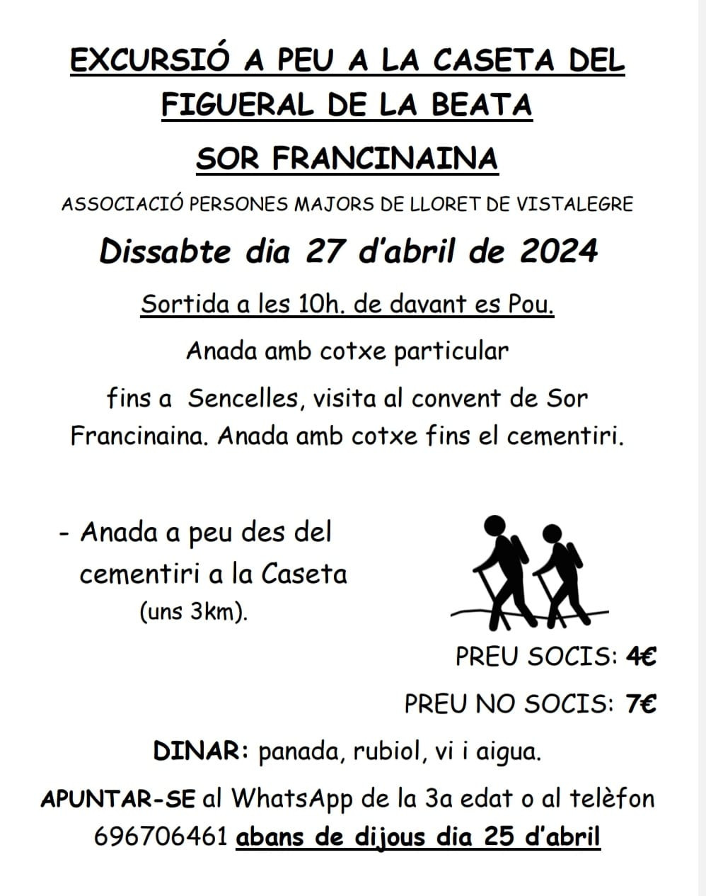 Excursió a la caseta del figueral de la beata Sor Francinaina