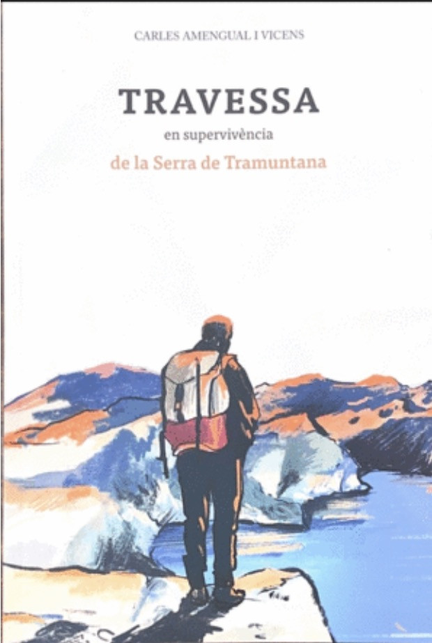 Presentació del llibre "Travessa en supervivència de la Serra de Tramuntana" 
