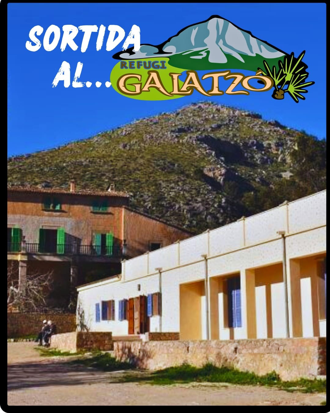Sortida al refugi des Galatzó